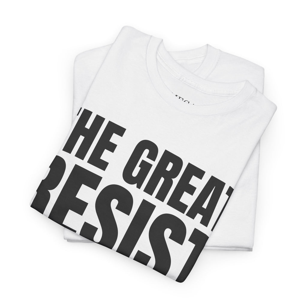 The Great Resist Casual Unisex Heavy Cotton Tee – Stand Against the W.E.F. Agenda - Mega Movement
