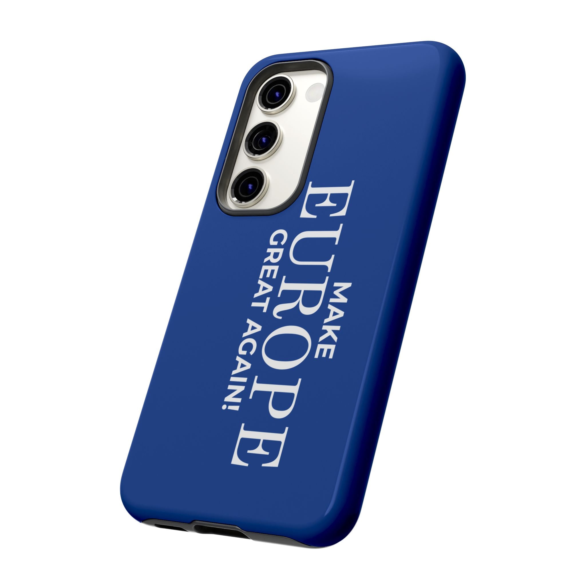 Make Europe Great Again Phone Case - Tough Cases, Custom Phone Cover, Trendy Gadget, Political Statement, European Pride Gift