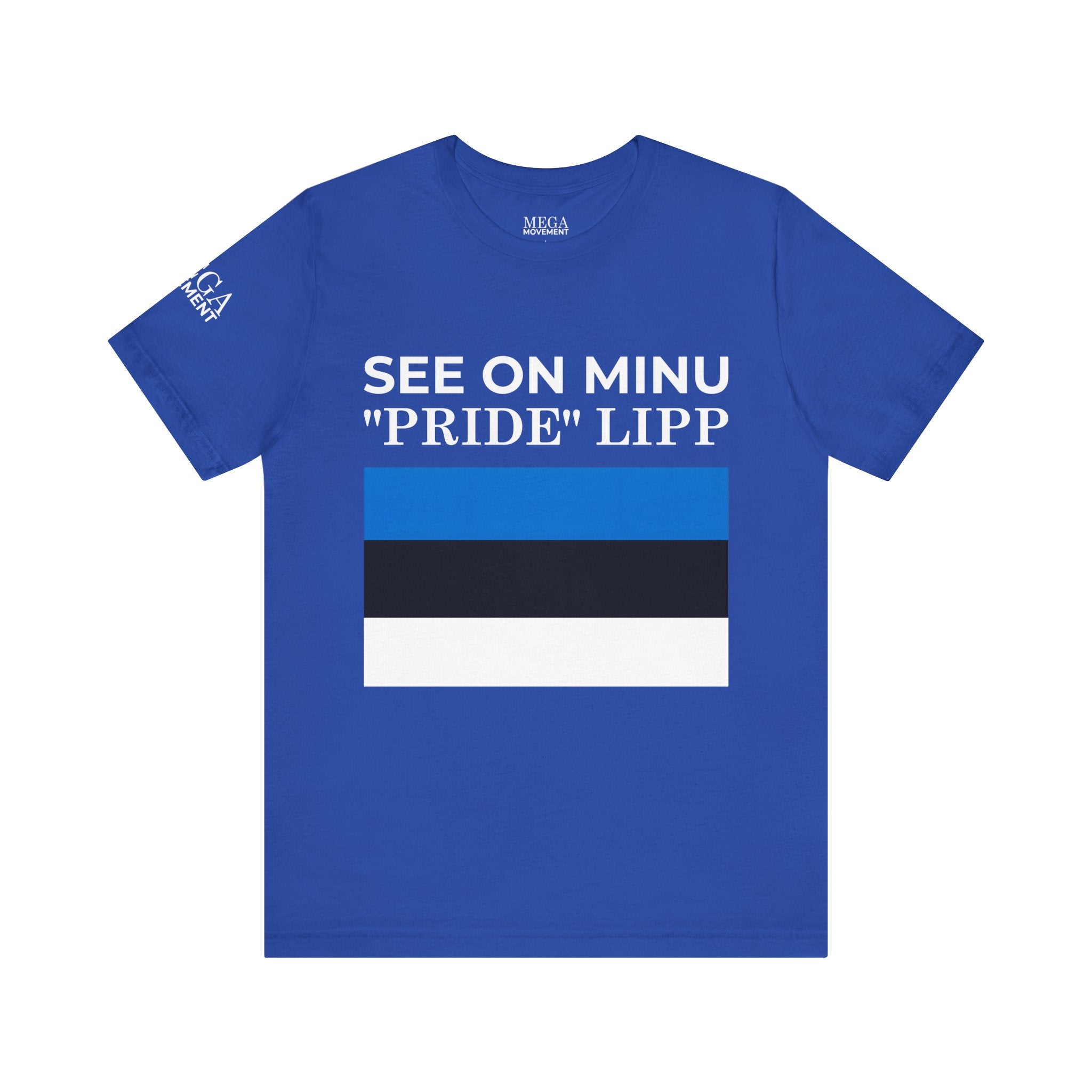 Estonian Flag Unisex Tee, Cool Casual Wear, Gift for Travelers, Estonia Pride Shirt, Independence Day Apparel, Summer Essential - Mega Movement