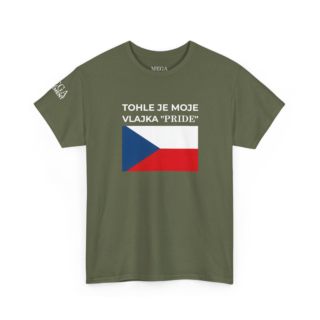 Czech Flag Tee ( Small Print ) — "TOHLE JE MOJE VLAJKA 'PRIDE'" Patriotic Czech T-Shirt