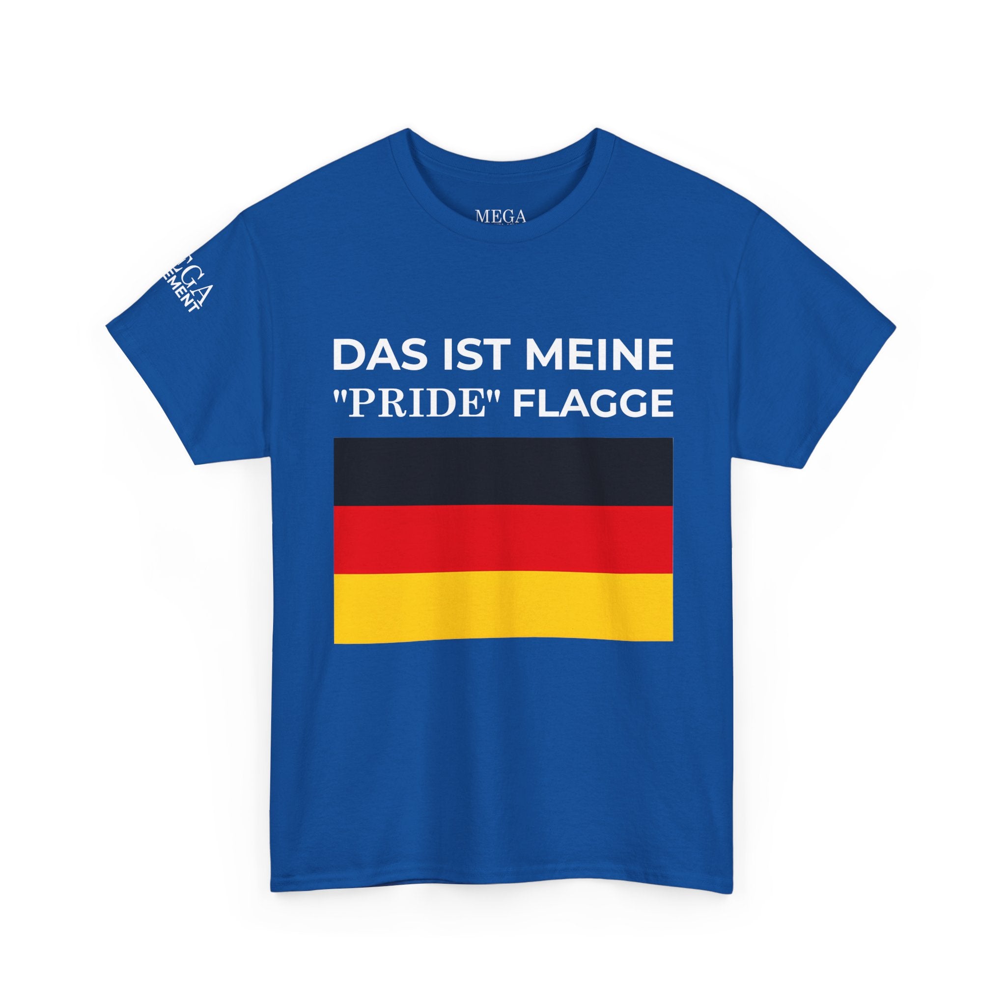 German Flag Tee ( Small Print ) — "Das ist meine 'Pride' Flagge" Graphic T-Shirt