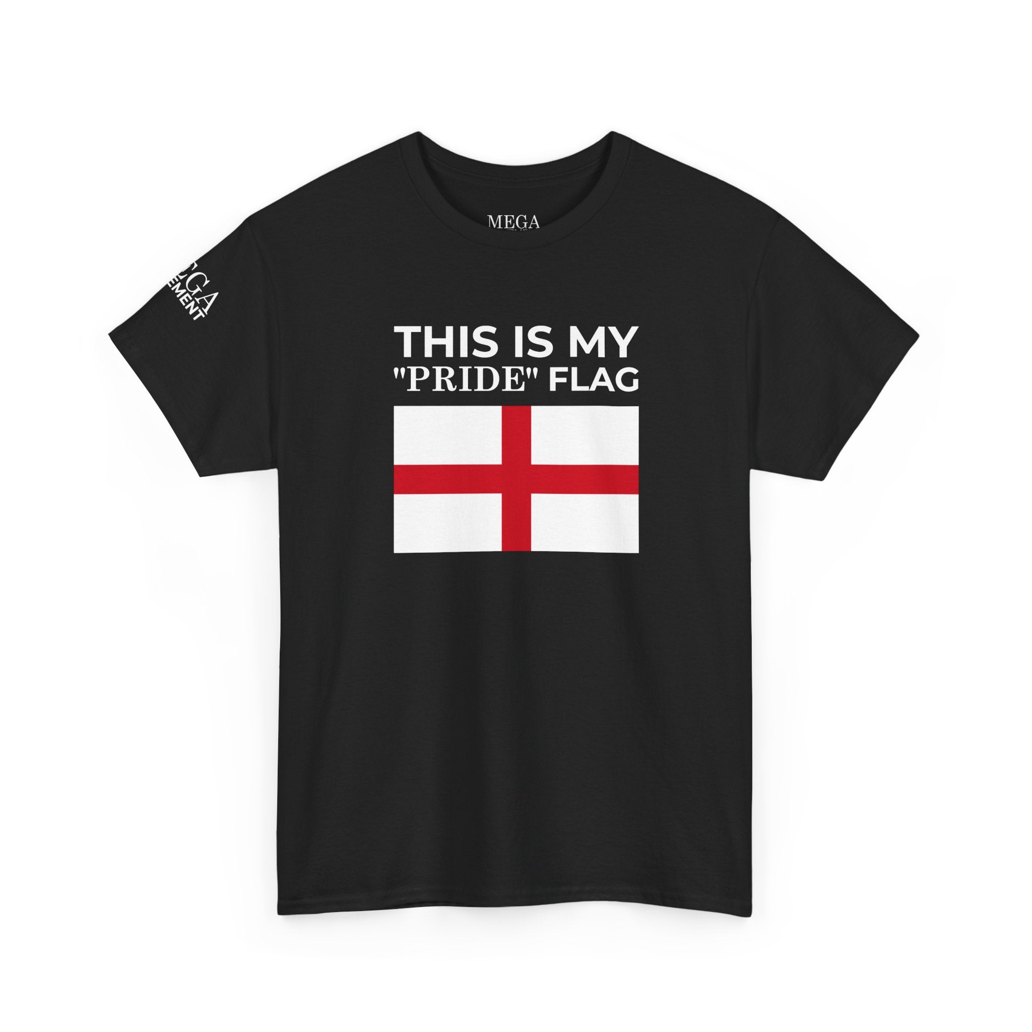 England Flag T‑Shirt ( Small Print ) — "This Is My 'Pride' Flag" Patriotic Tee