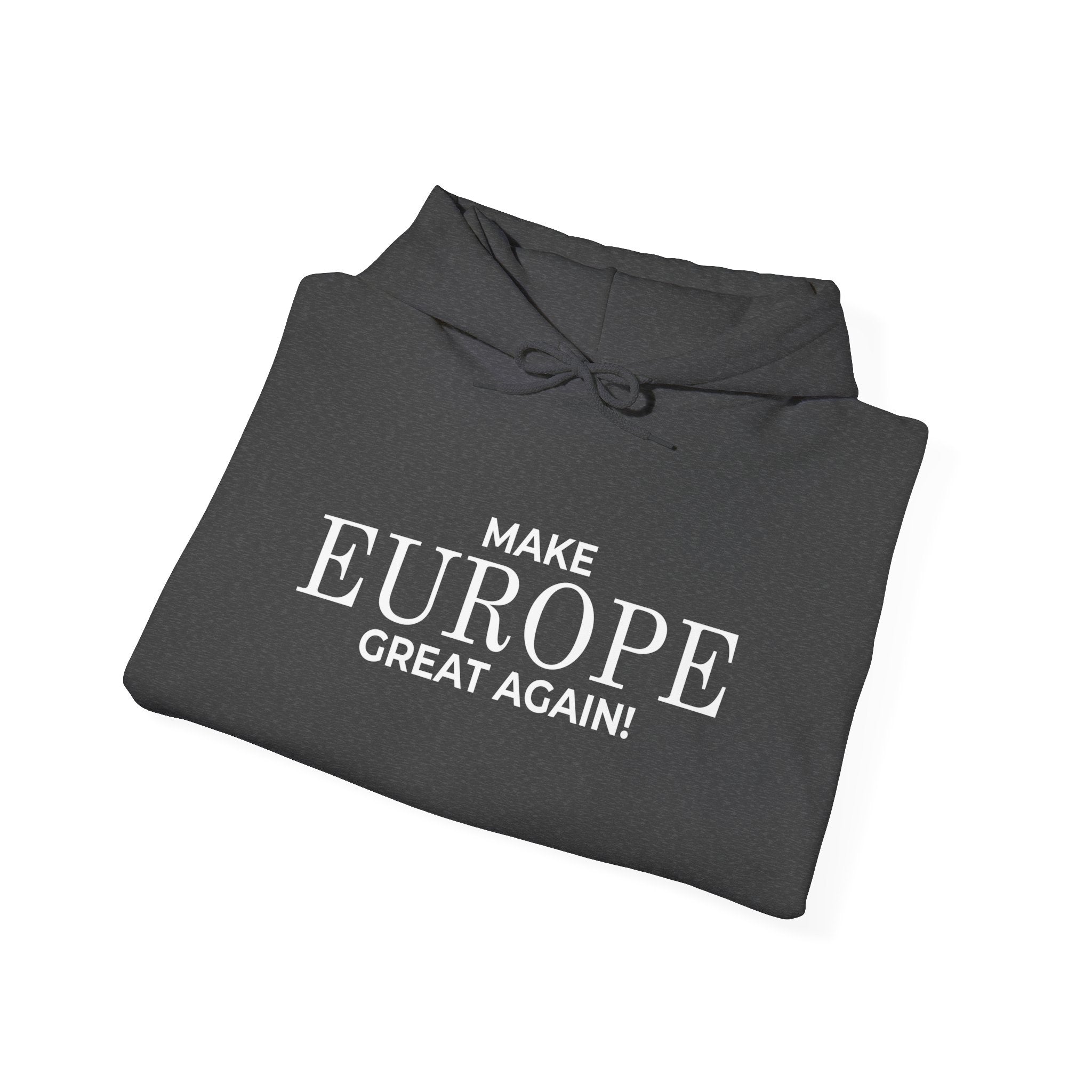 Make Europe Great Again Cozy Unisex Hoodie for Everyday Comfort, Casual Streetwear, Birthday Gift, Holiday Layers, Stylish Loungewear - Mega Movement