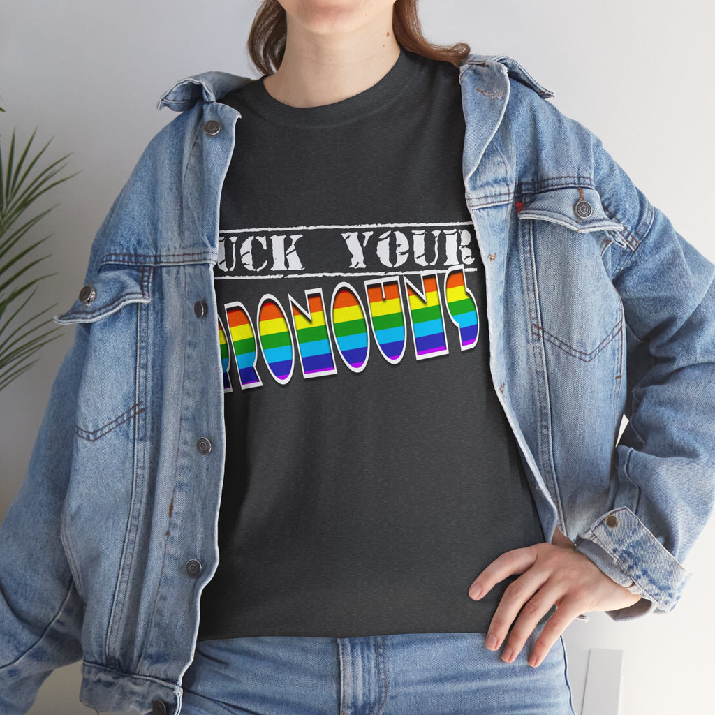 F*ck Your Pronounce Statement T-Shirt, Unisex Cotton Tee, Inclusive Fashion, Fun Gift, Casual Wear