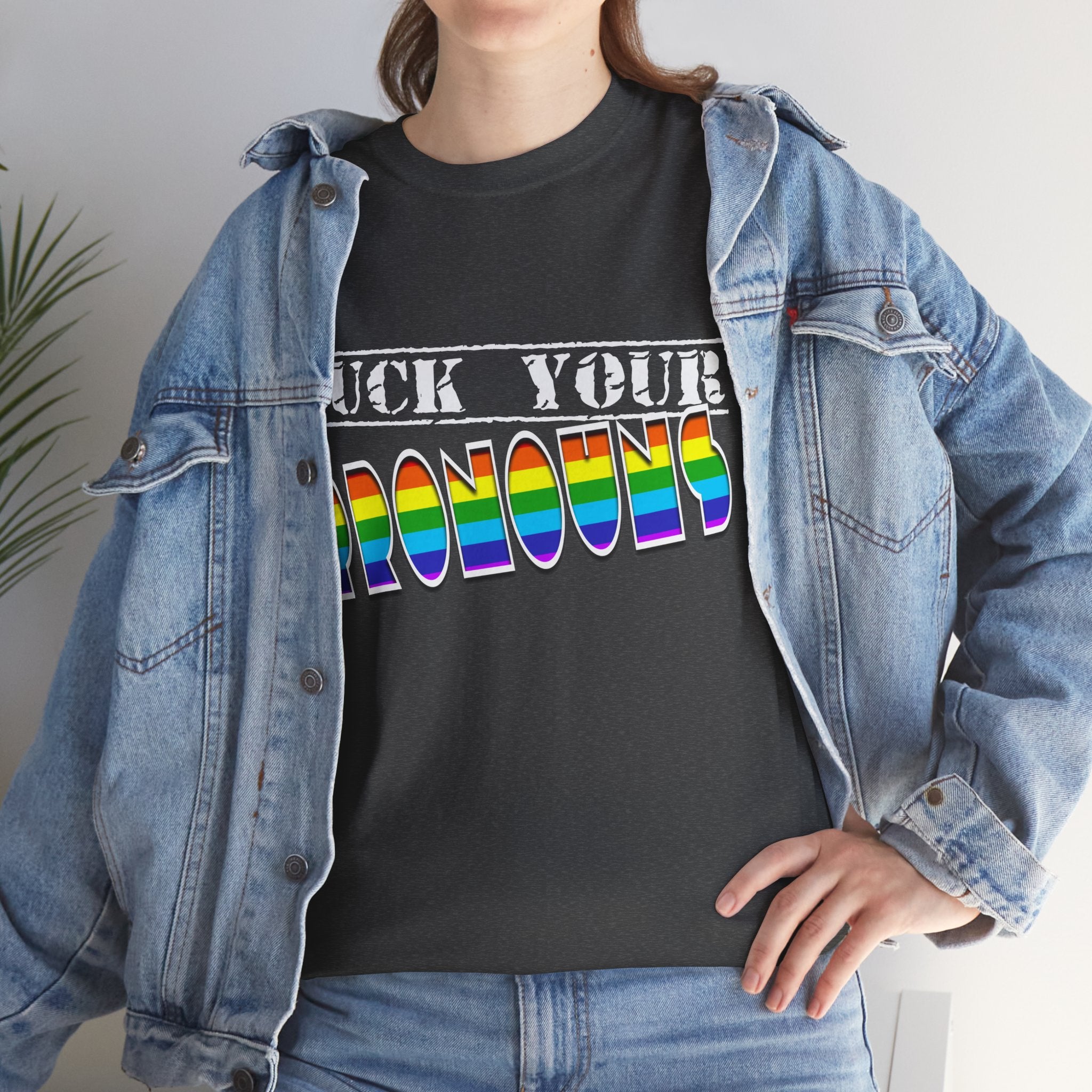 F*ck Your Pronounce Statement T-Shirt, Unisex Cotton Tee, Inclusive Fashion, Fun Gift, Casual Wear