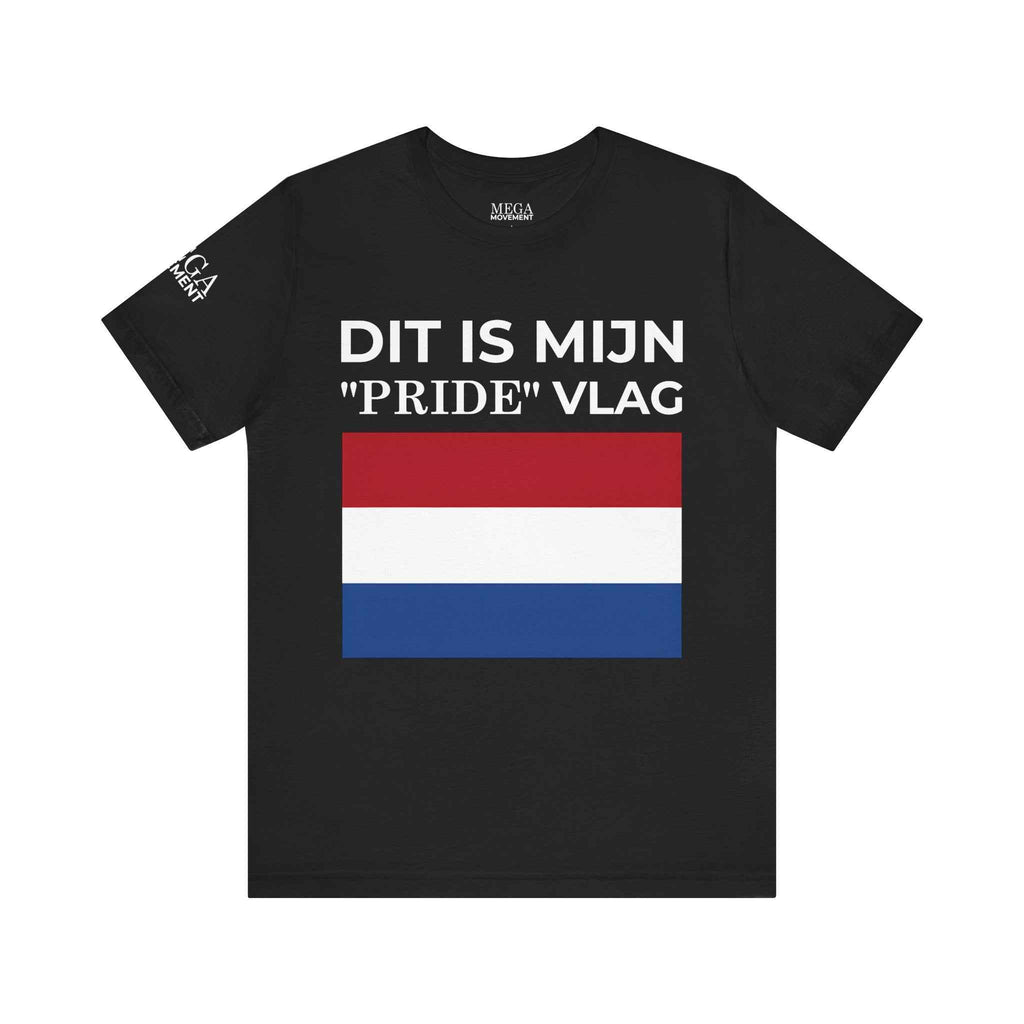 Netherlands Pride Flag Unisex Tee, Patriotic Apparel, Short Sleeve T-Shirt - Mega Movement