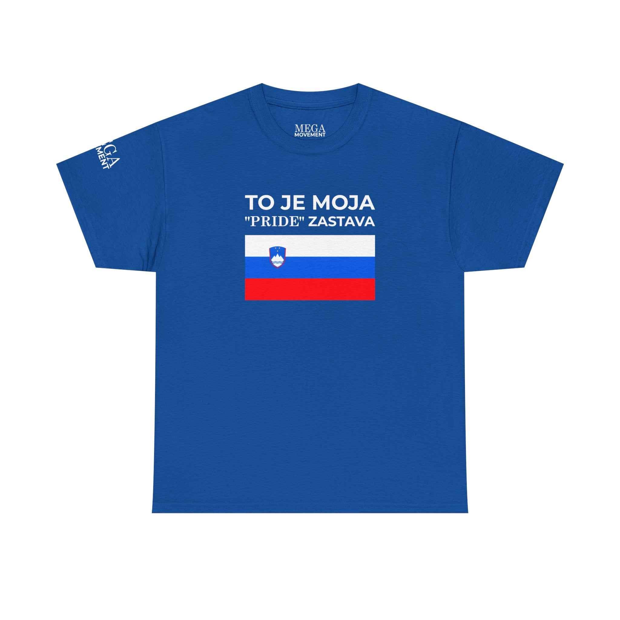 Slovenia Flag Tee ( Small Print ) — "To Je Moja Pride Zastava" Patriotic T-Shirt