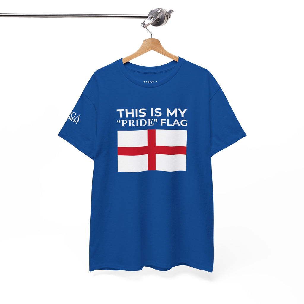 England Flag T‑Shirt ( Small Print ) — "This Is My 'Pride' Flag" Patriotic Tee