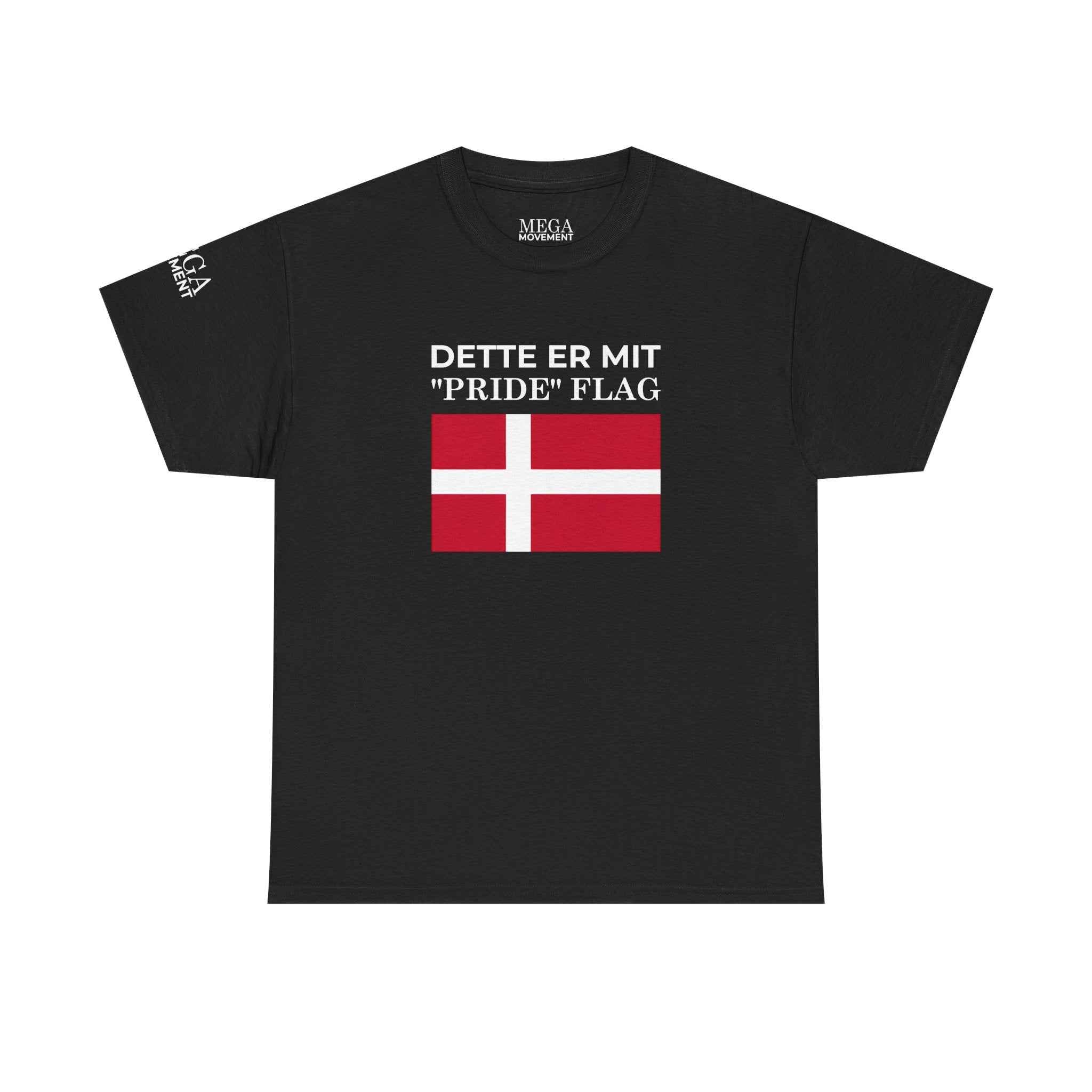 Danish Flag 'Dette er mit 2Pride2 Flag' T-Shirt ( Small Print )