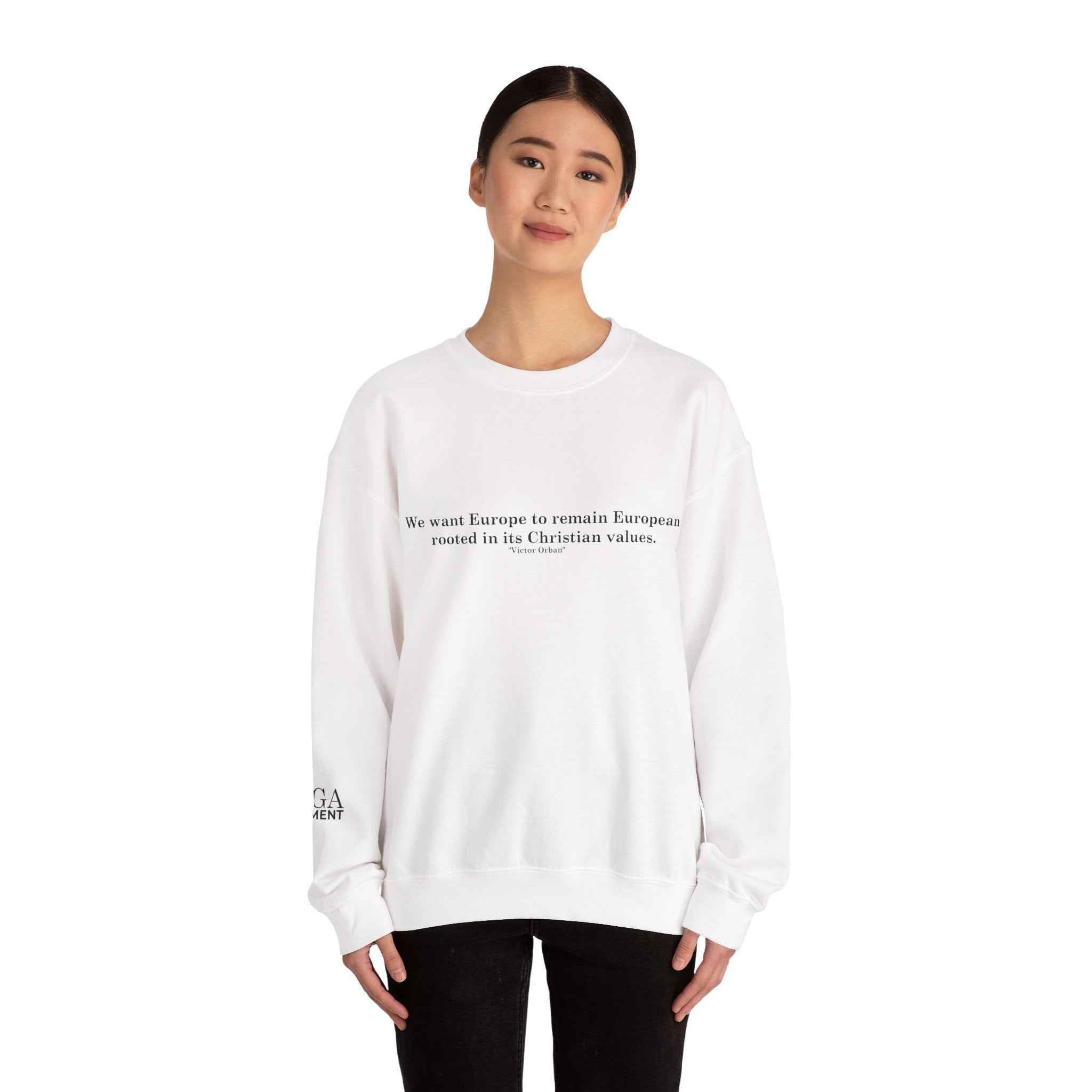 “Keep Europe European” Quote - Classic Crewneck Sweatshirt