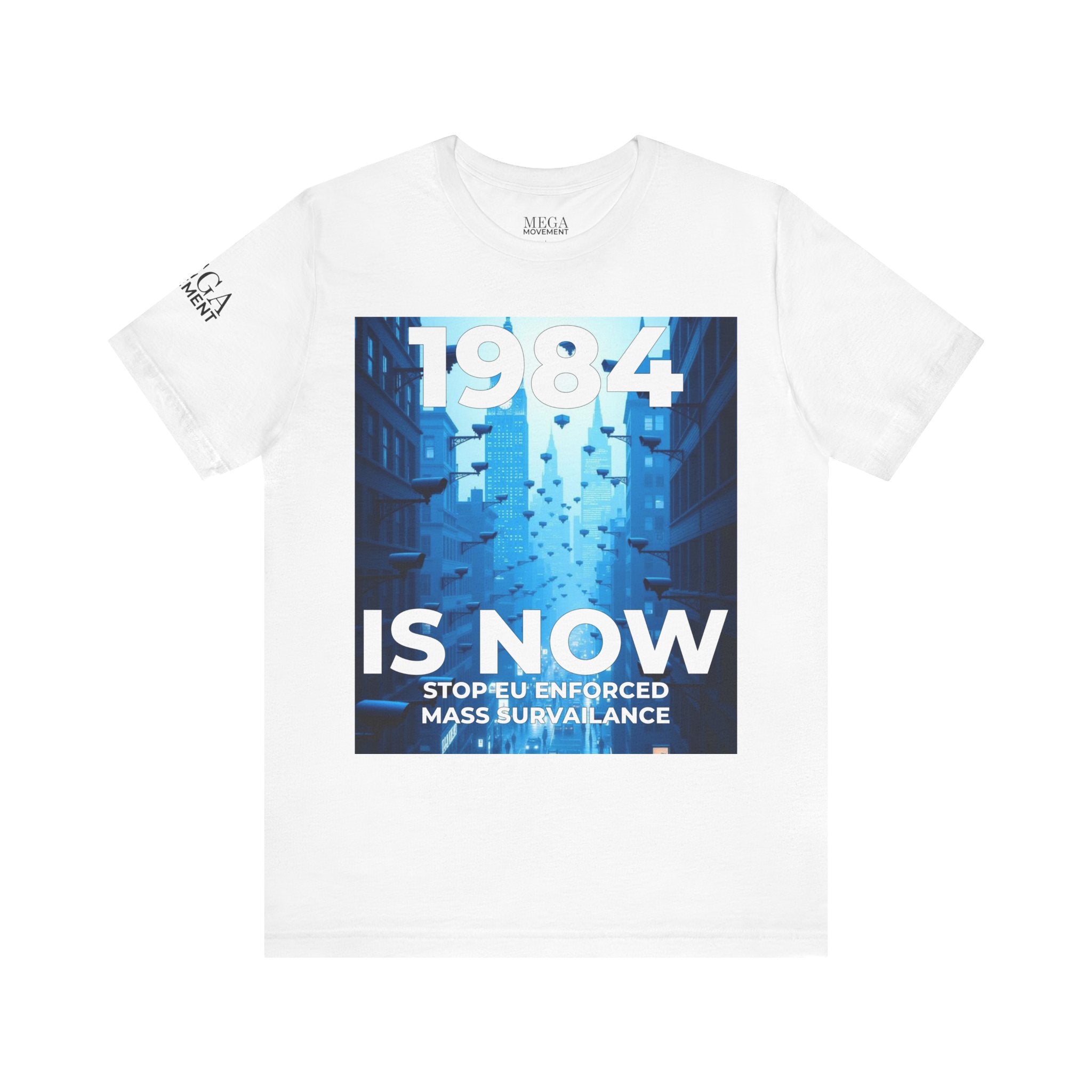 1984 Is Now Unisex Tee, Dystopian Theme Shirt, Statement Tee, Gift for Activists, Casual Everyday Wear, Comfortable Cotton T-Shirt - Mega Movement