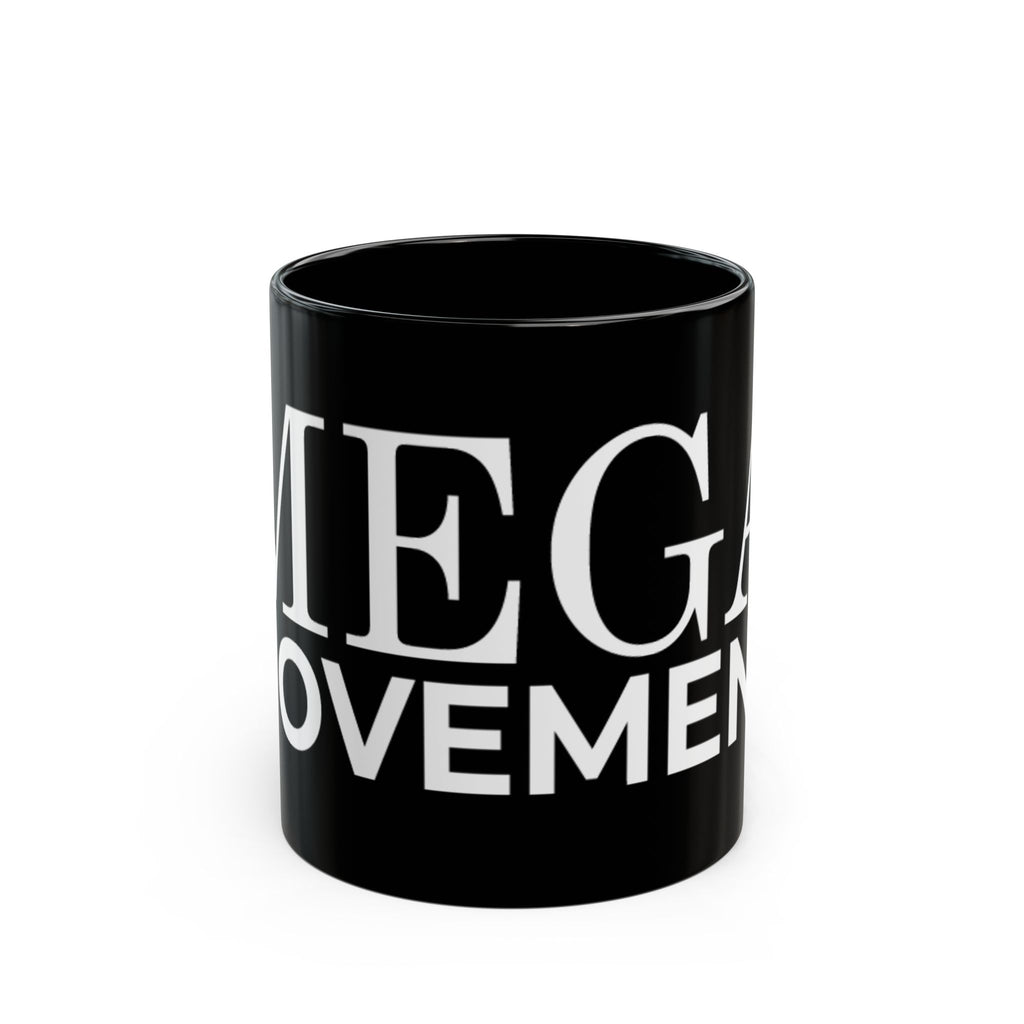 Mega Movement Black Mug - Empowering Drinkware for Motivation, Inspirational Gift, Coffee Lover, Office Decor, Tea Mug - Mega Movement