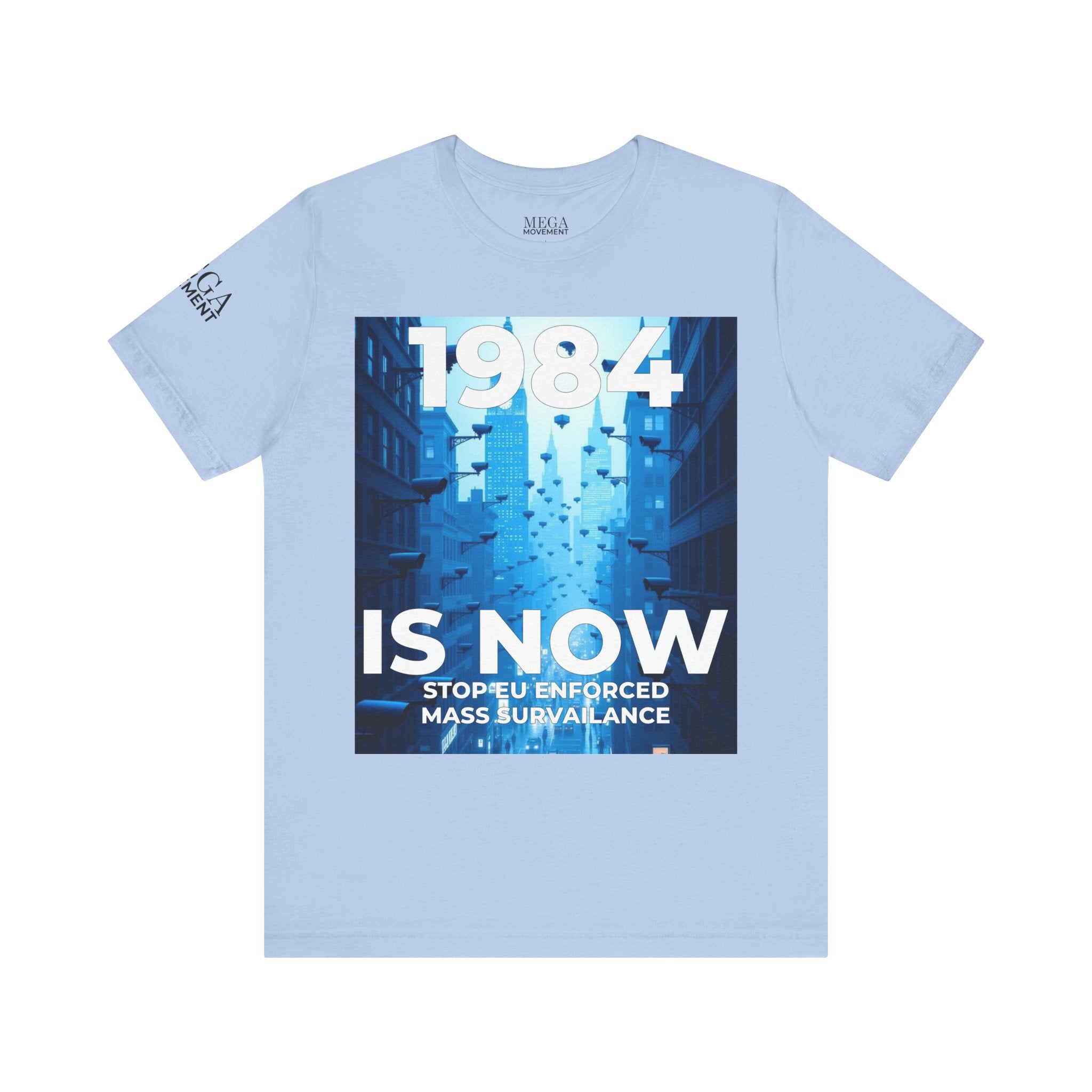 1984 Is Now Unisex Tee, Dystopian Theme Shirt, Statement Tee, Gift for Activists, Casual Everyday Wear, Comfortable Cotton T-Shirt - Mega Movement