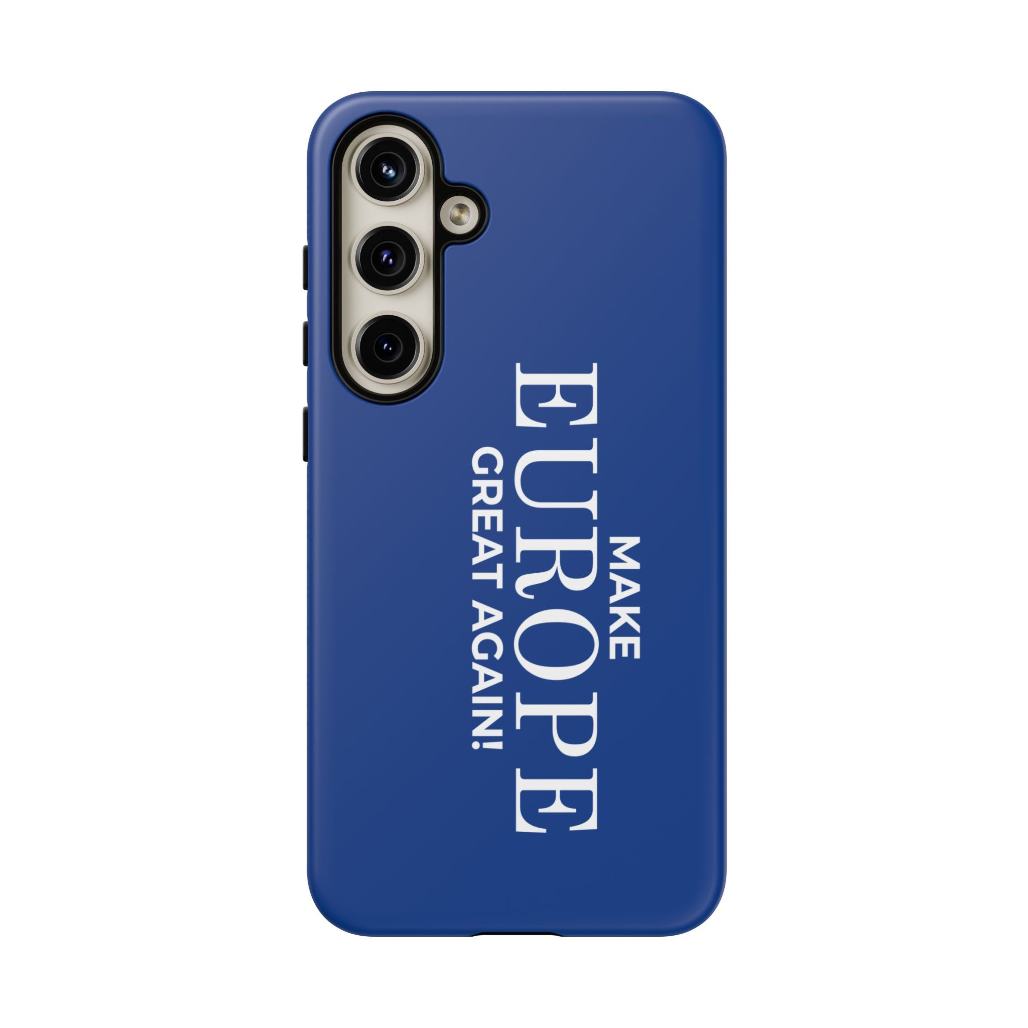 Make Europe Great Again Phone Case - Tough Cases, Custom Phone Cover, Trendy Gadget, Political Statement, European Pride Gift