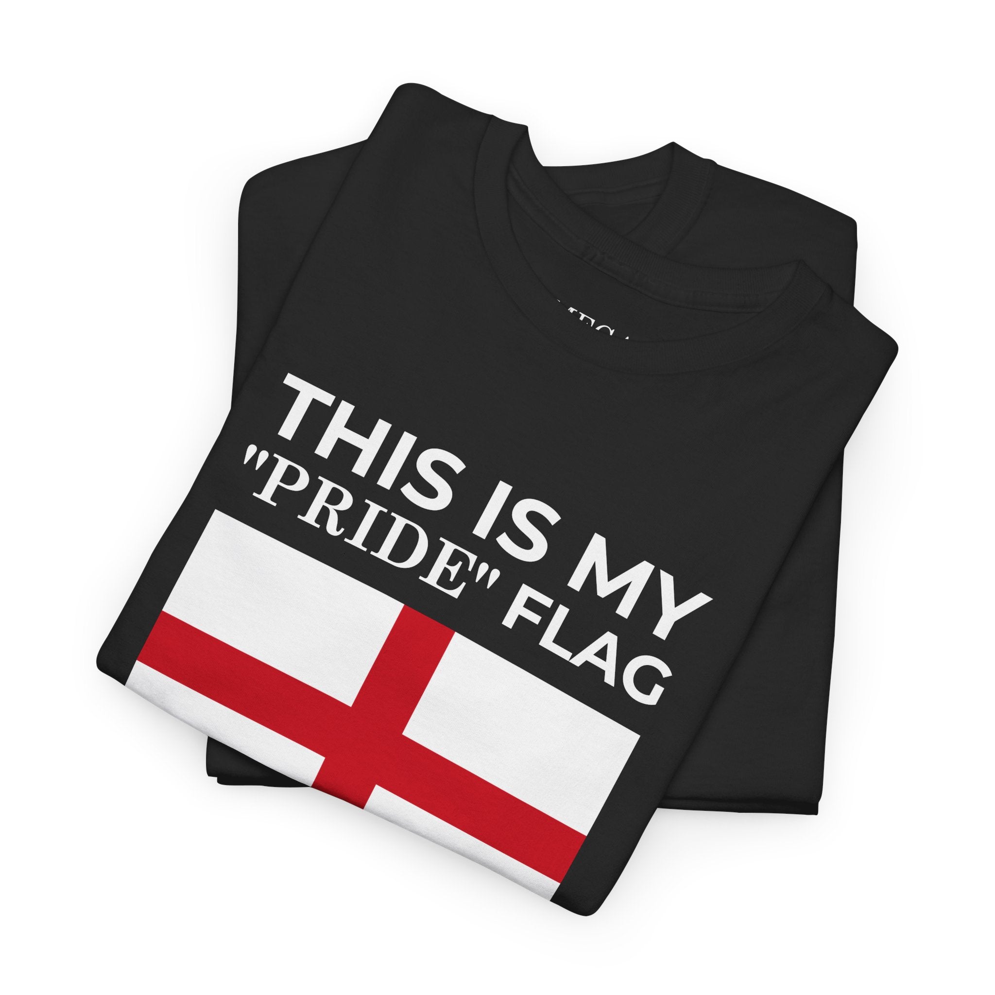 England Flag T‑Shirt ( Small Print ) — "This Is My 'Pride' Flag" Patriotic Tee