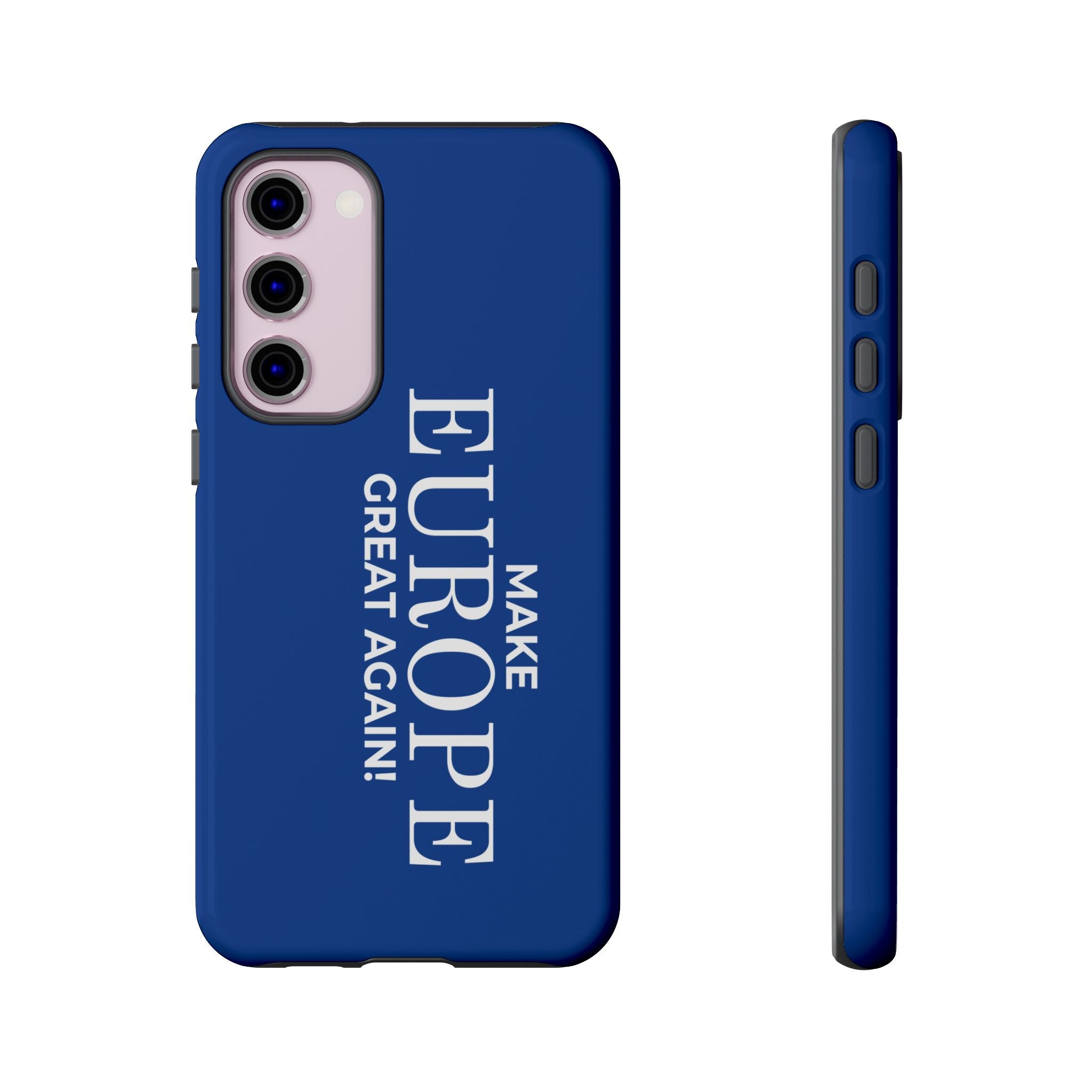 Make Europe Great Again Phone Case - Tough Cases, Custom Phone Cover, Trendy Gadget, Political Statement, European Pride Gift
