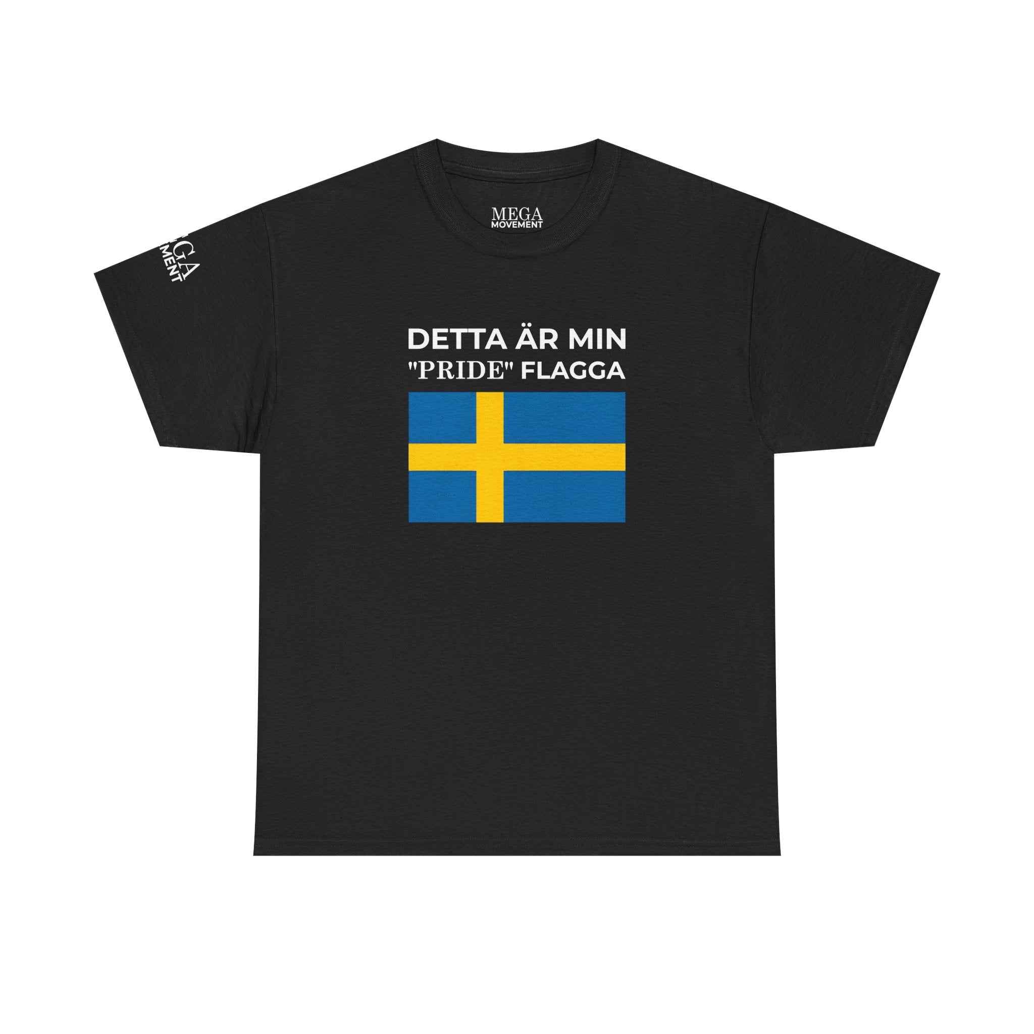 Sweden Pride T-Shirt ( Small Print ) — "Detta är min Pride-flagga" Tee