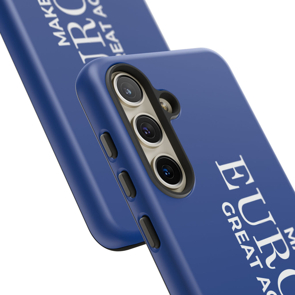 Make Europe Great Again Phone Case - Tough Cases, Custom Phone Cover, Trendy Gadget, Political Statement, European Pride Gift