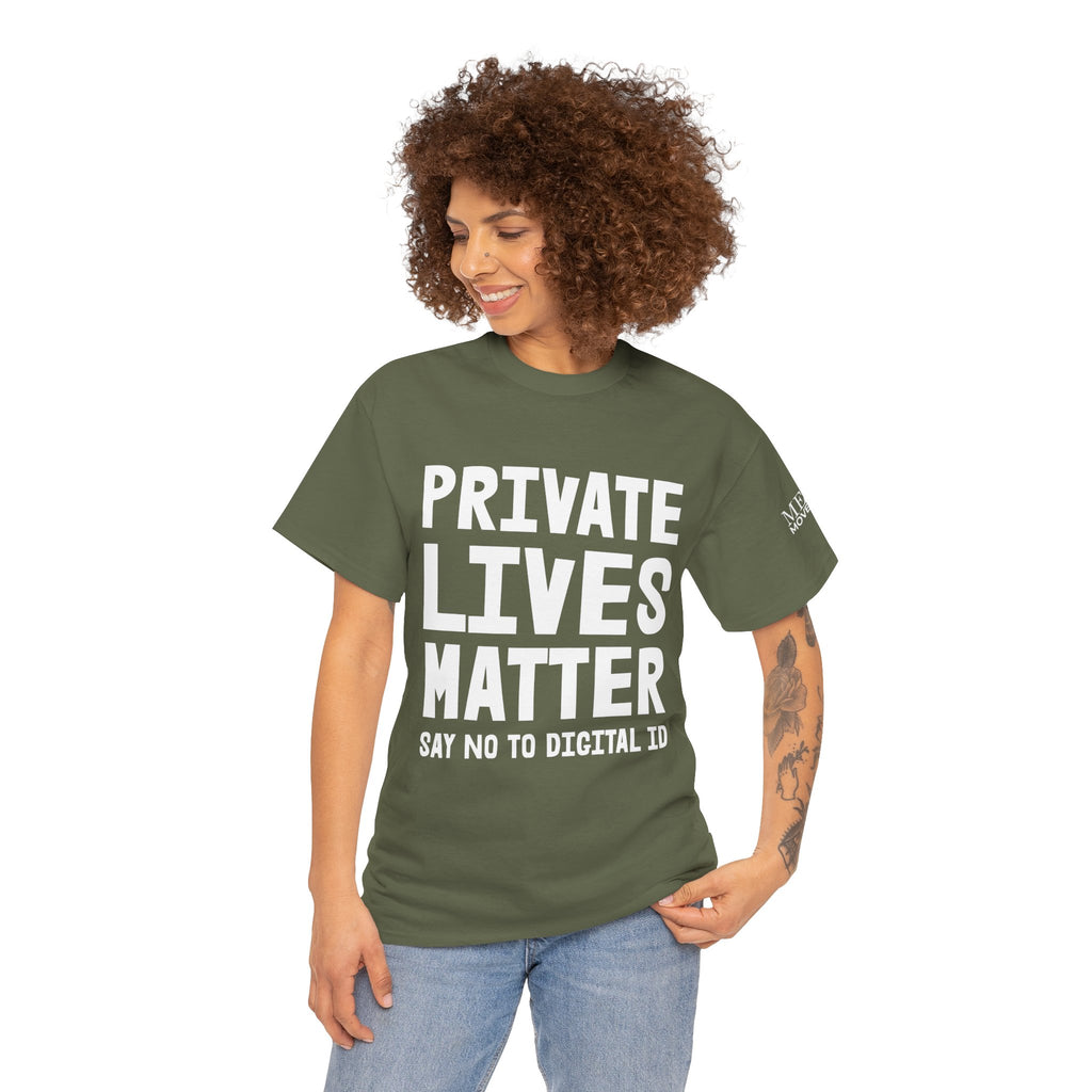 Private Lives Matter Anti-Digital ID Statement Shirt - Mega Movement