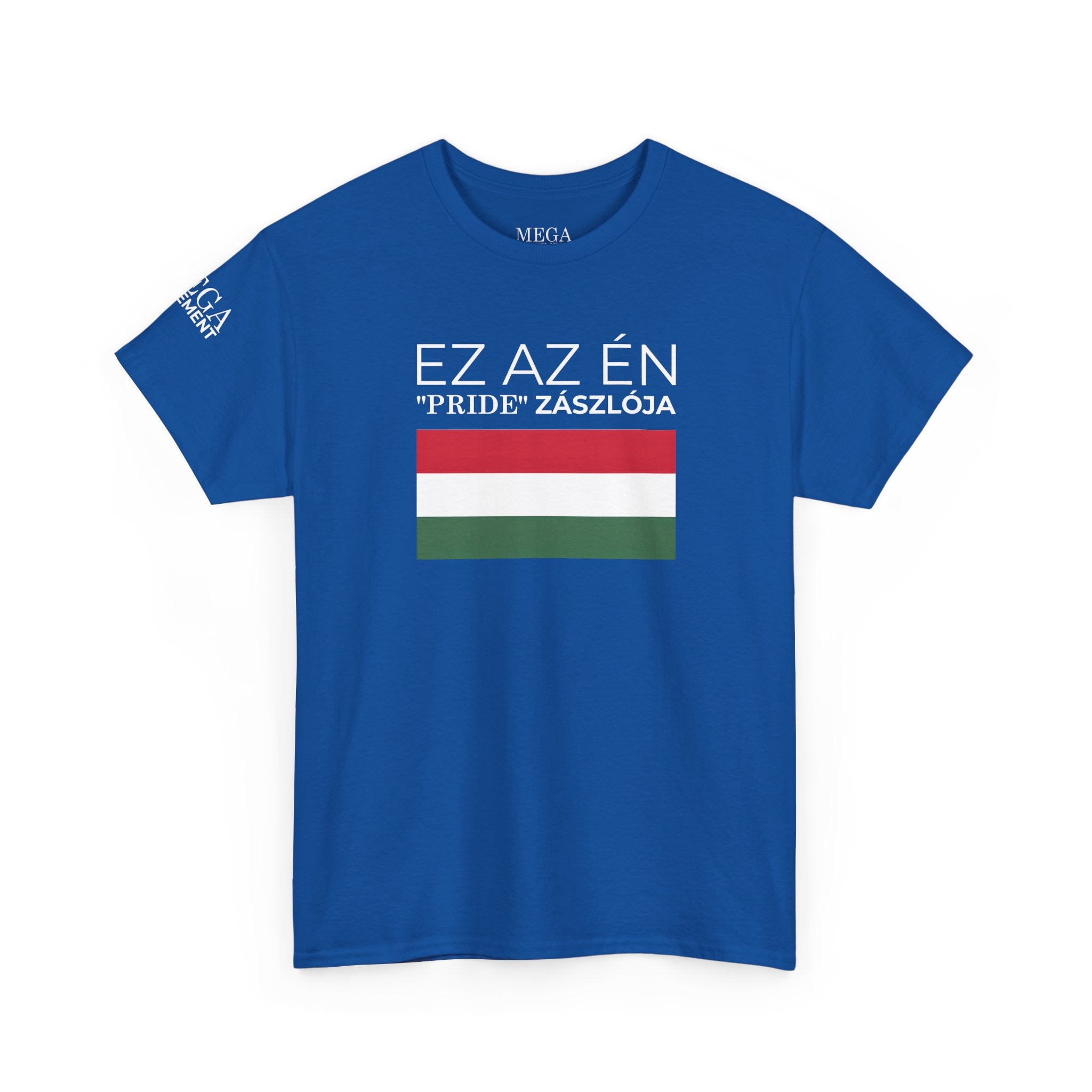 Hungarian Flag Tee ( Small Print ) — "Ez az én 'Pride' zászlója" Graphic T-Shirt
