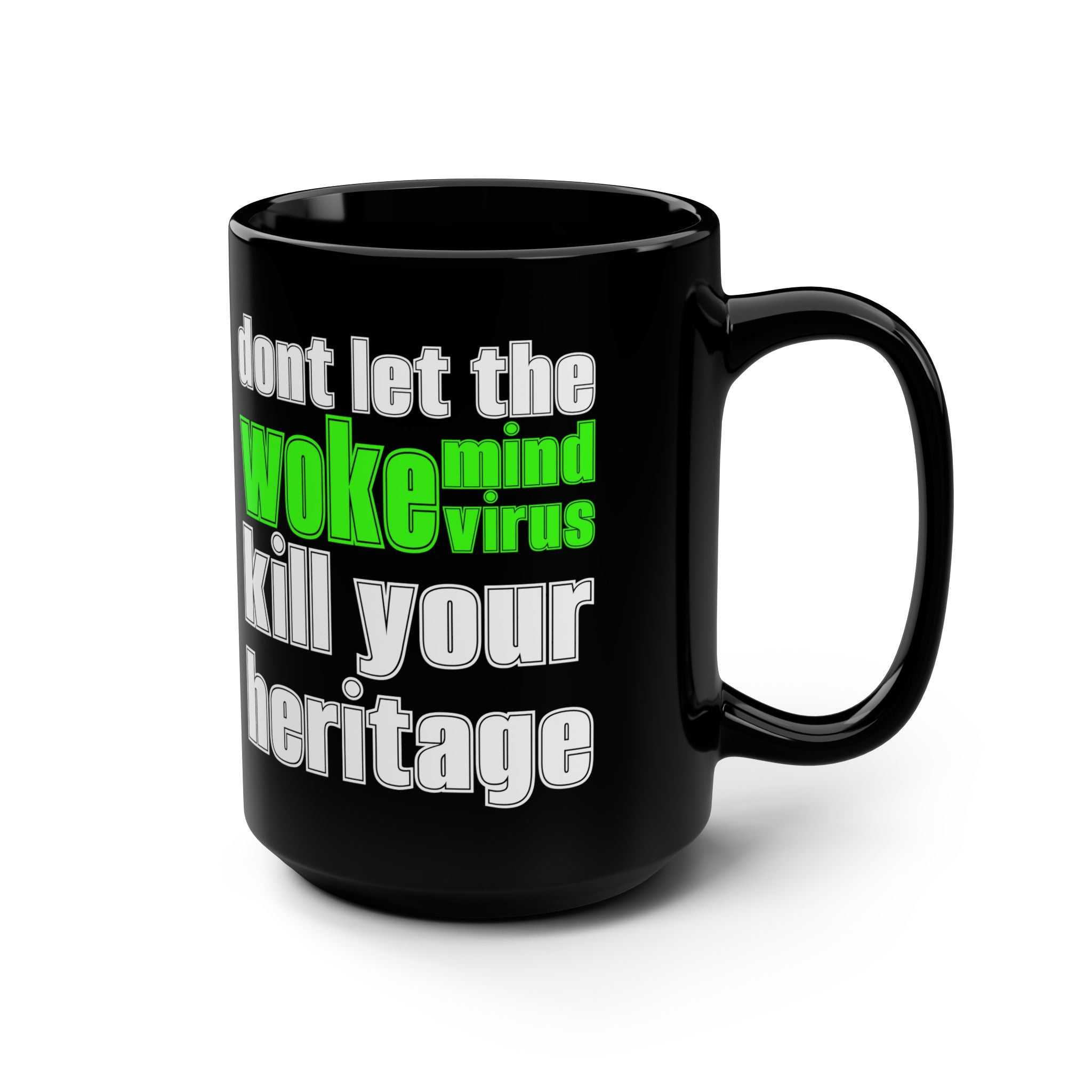 Woke Mind Virus Black Mug, 15oz | Funny Gift, Political Humor Cup, Coffee Lover's Mug, Anti-Woke Merchandise, Heritage Reminder - Mega Movement