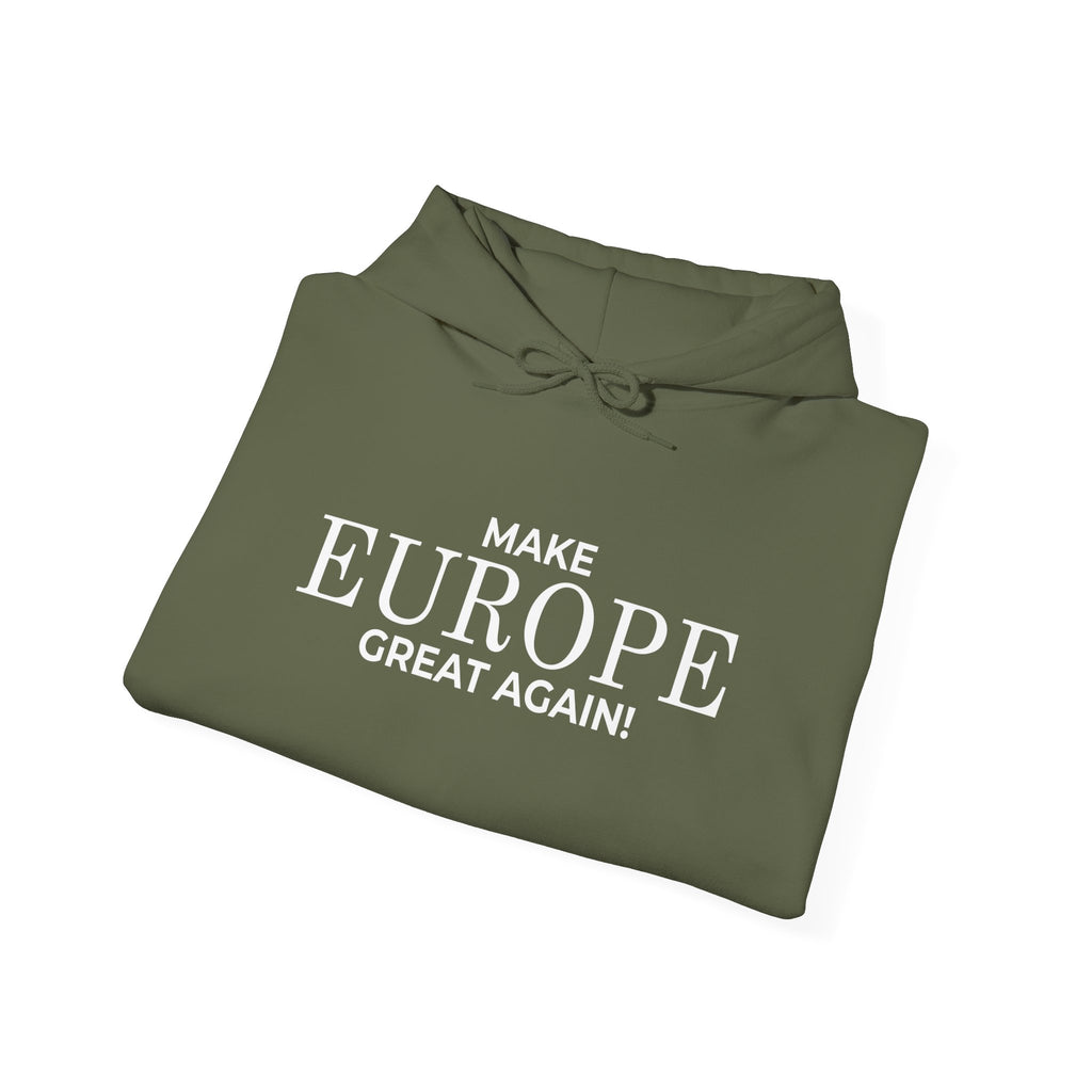 Make Europe Great Again Cozy Unisex Hoodie for Everyday Comfort, Casual Streetwear, Birthday Gift, Holiday Layers, Stylish Loungewear - Mega Movement