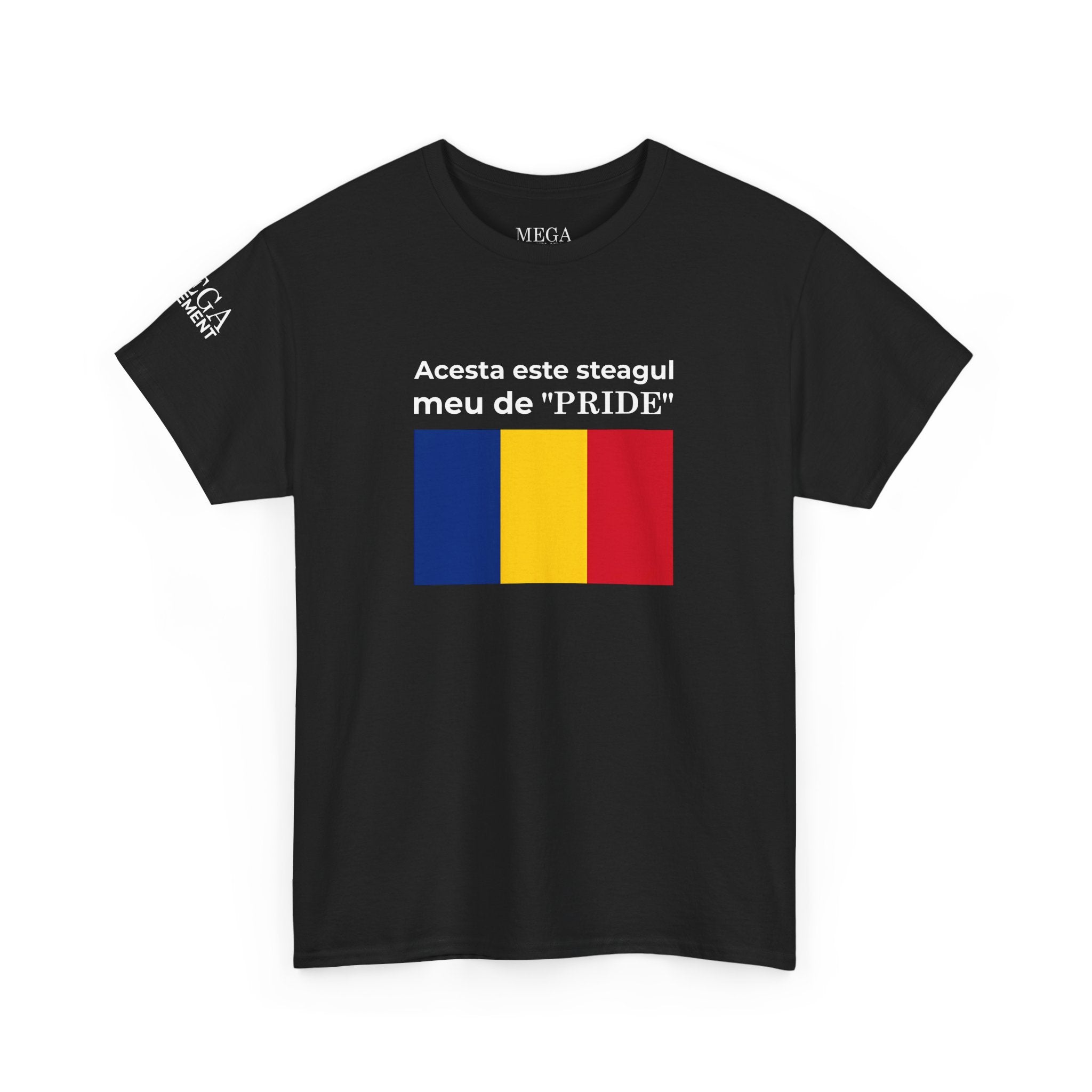 Romanian Flag Tee ( Small Print ) — "Acesta este steagul meu de 'PRIDE'" Cotton Shirt