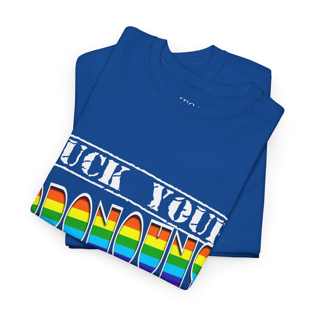 F*ck Your Pronounce Statement T-Shirt, Unisex Cotton Tee, Inclusive Fashion, Fun Gift, Casual Wear