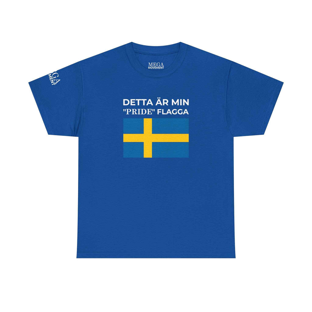 Sweden Pride T-Shirt ( Small Print ) — "Detta är min Pride-flagga" Tee