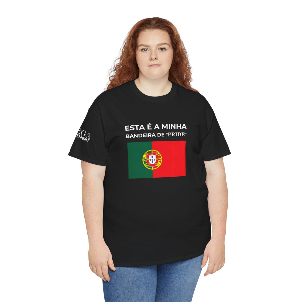 Portugal Pride Flag T‑Shirt — "Esta é a minha bandeira de 'pride'"