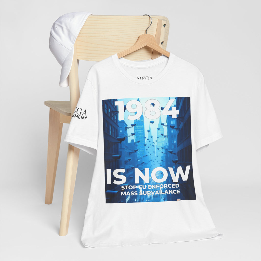 1984 Is Now Unisex Tee, Dystopian Theme Shirt, Statement Tee, Gift for Activists, Casual Everyday Wear, Comfortable Cotton T-Shirt - Mega Movement