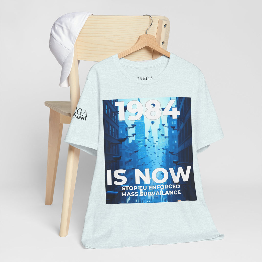 1984 Is Now Unisex Tee, Dystopian Theme Shirt, Statement Tee, Gift for Activists, Casual Everyday Wear, Comfortable Cotton T-Shirt - Mega Movement