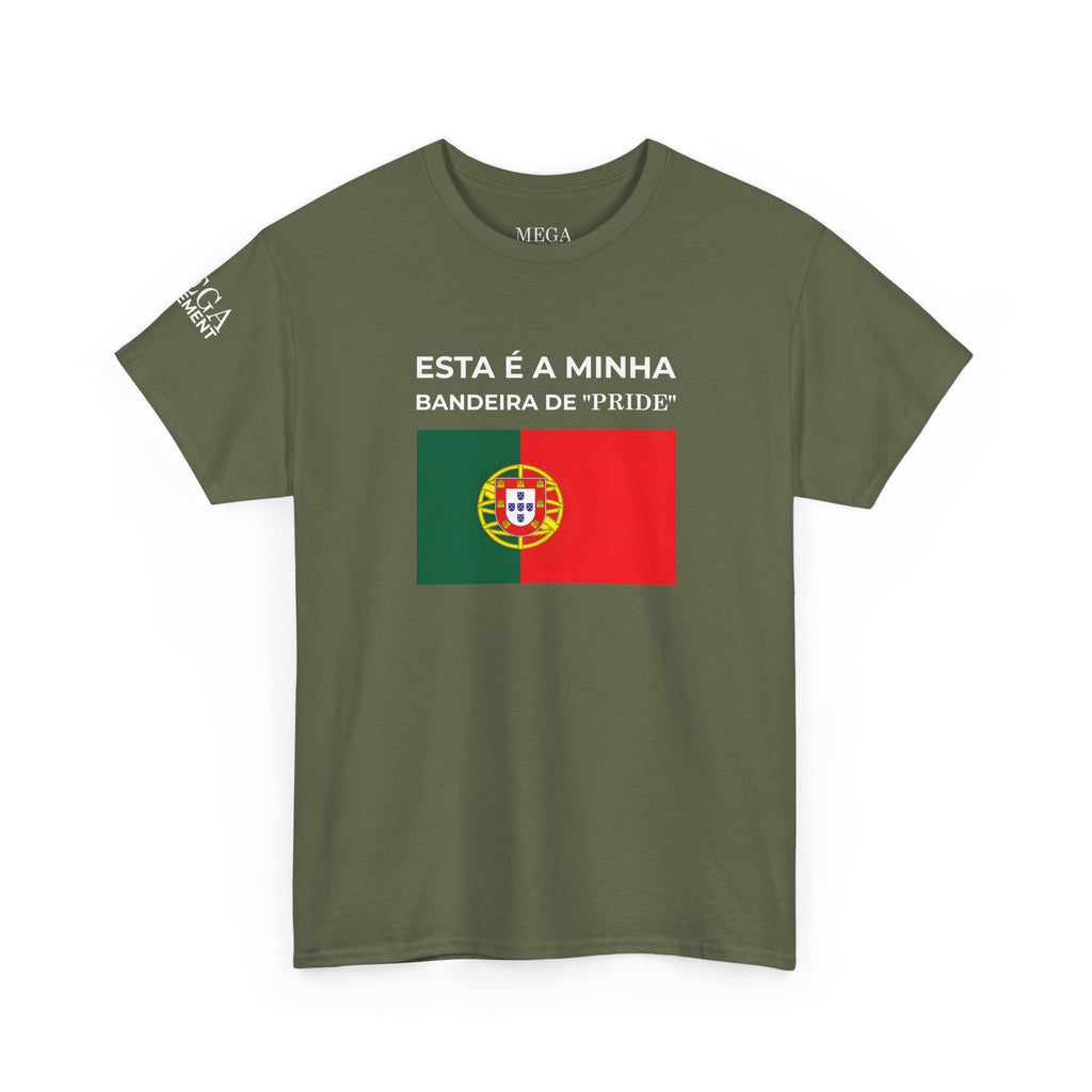 Portugal Pride Flag T‑Shirt — "Esta é a minha bandeira de 'pride'"
