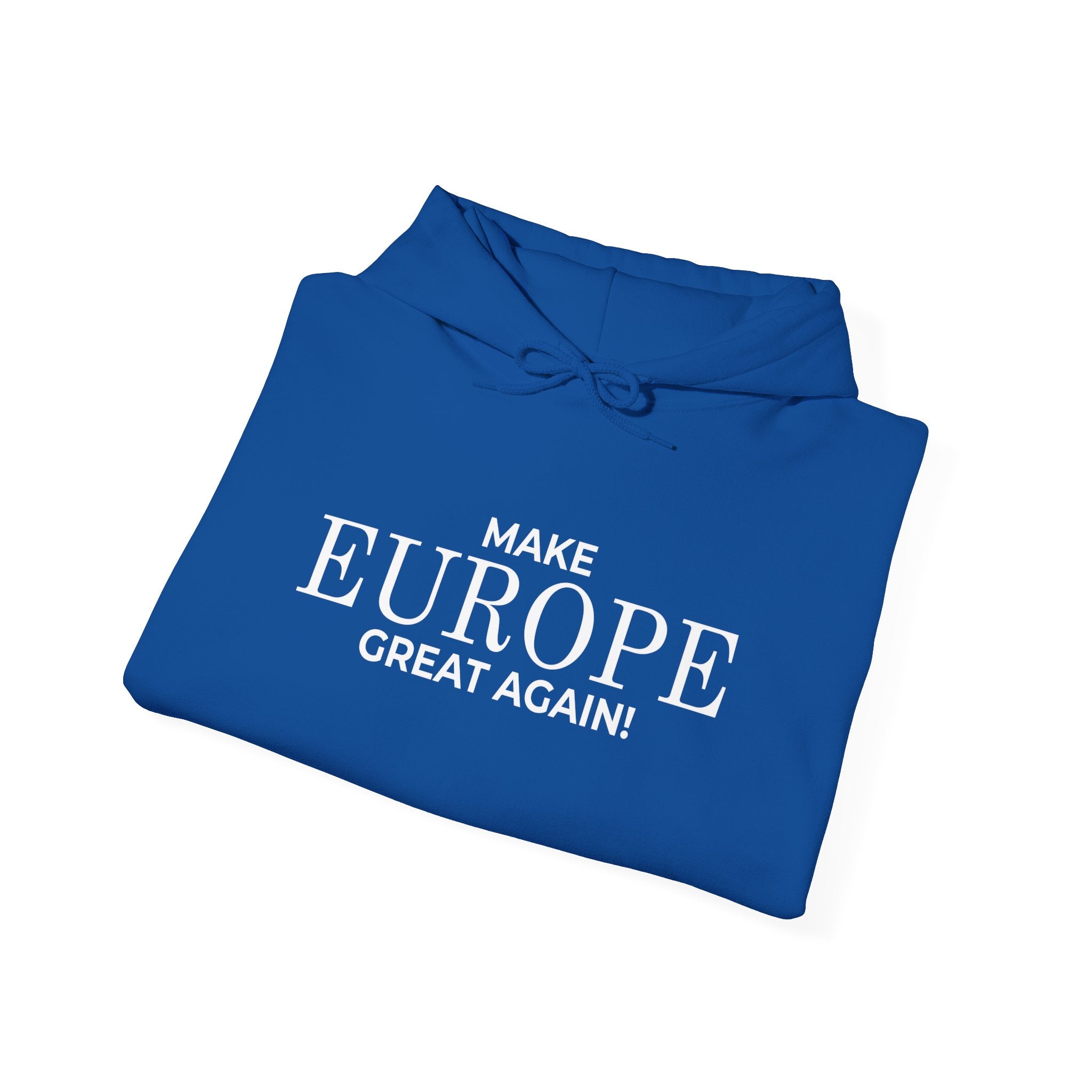 Make Europe Great Again Cozy Unisex Hoodie for Everyday Comfort, Casual Streetwear, Birthday Gift, Holiday Layers, Stylish Loungewear - Mega Movement