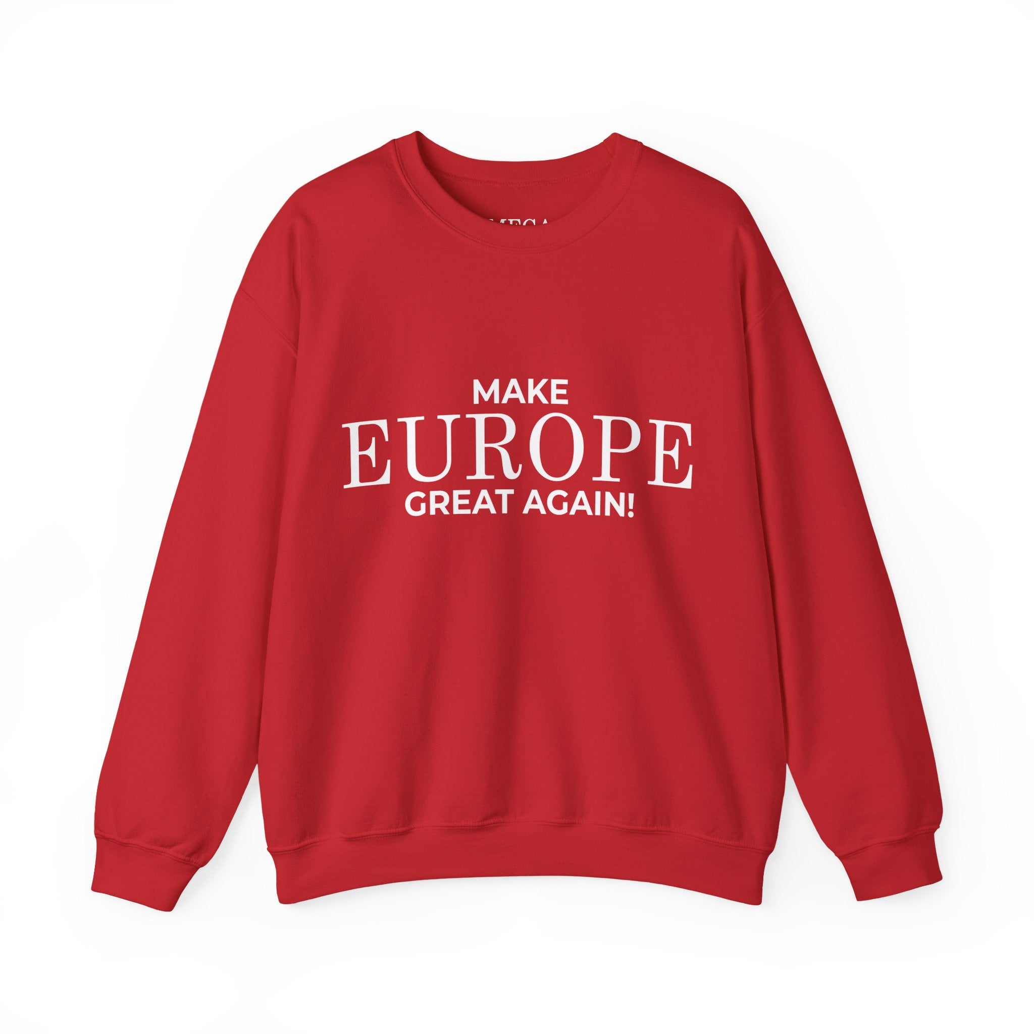 Make Europe Great Again Crewneck Sweatshirt - Mega Movement
